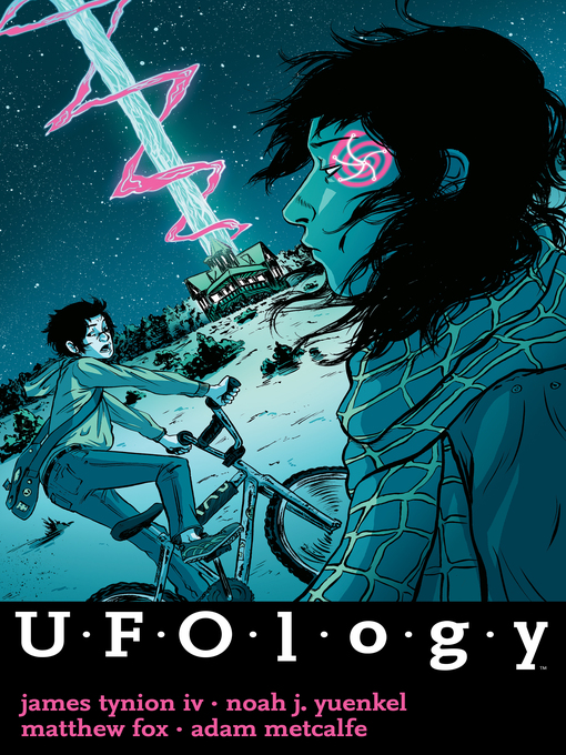 Title details for UFOlogy by James Tynion IV - Available